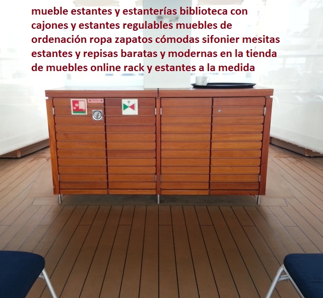 mueble estantes y estanterías biblioteca con cajones y estantes regulables muebles de ordenación ropa zapatos cómodas sifonier mesitas estantes y repisas baratas y modernas en la tienda de muebles online rack y estantes a la medida 000 mueble estantes y estanterías biblioteca con cajones y estantes regulables muebles de ordenación ropa zapatos cómodas sifonier mesitas estantes y repisas baratas y modernas en la tienda de muebles online rack y estantes a la medida 000 mueble estantes y estanterías biblioteca con cajones y estantes regulables muebles de ordenación ropa zapatos cómodas sifonier mesitas estantes y repisas baratas y modernas en la tienda de muebles online rack y estantes a la medida 000